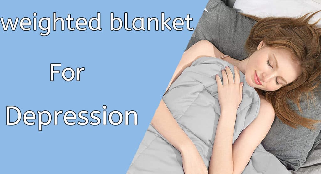 weighted blanket for depression