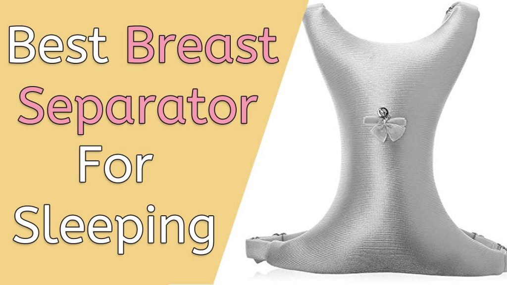 Breast Separator For Sleeping